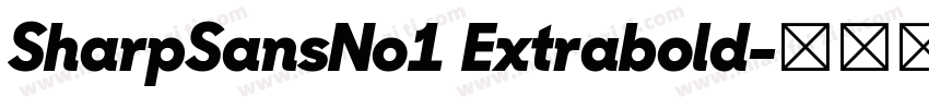 SharpSansNo1 Extrabold字体转换